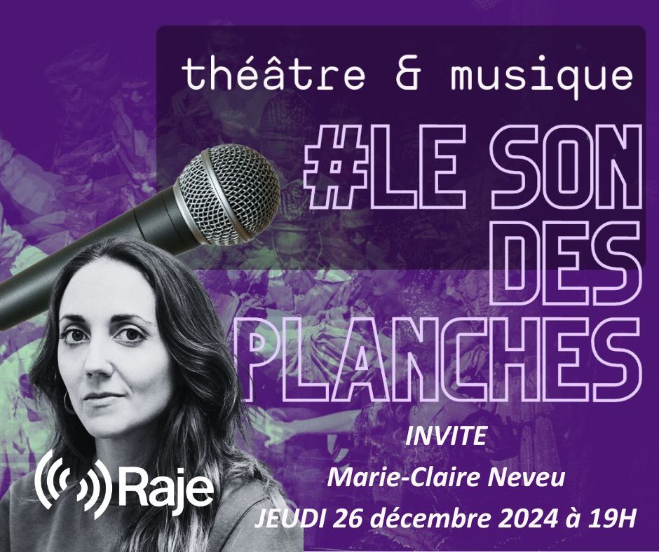 Le Son Des Planches : Adeline Avril reçoit Marie-Claire Neveu episode artwork