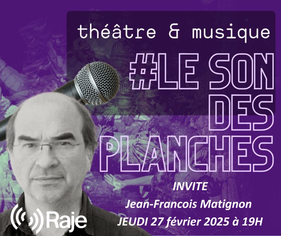 Le Son Des Planches : Adeline Avril reçoit Jean-François Matignon episode artwork