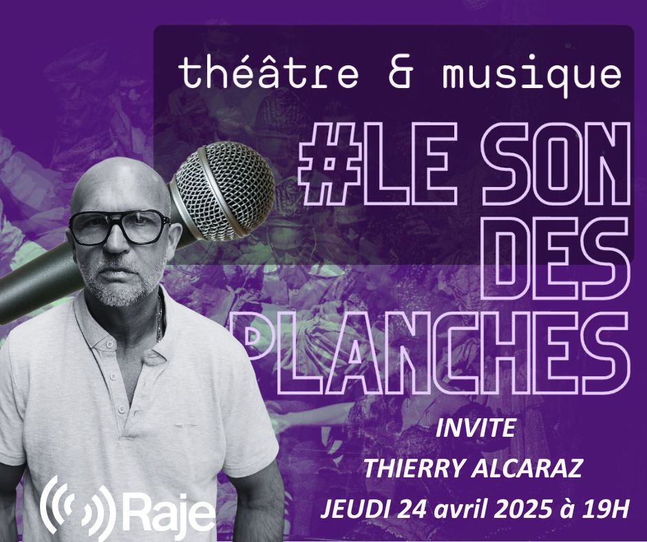Le Son Des Planches : Adeline Avril reçoit Thierry Alcaraz episode artwork