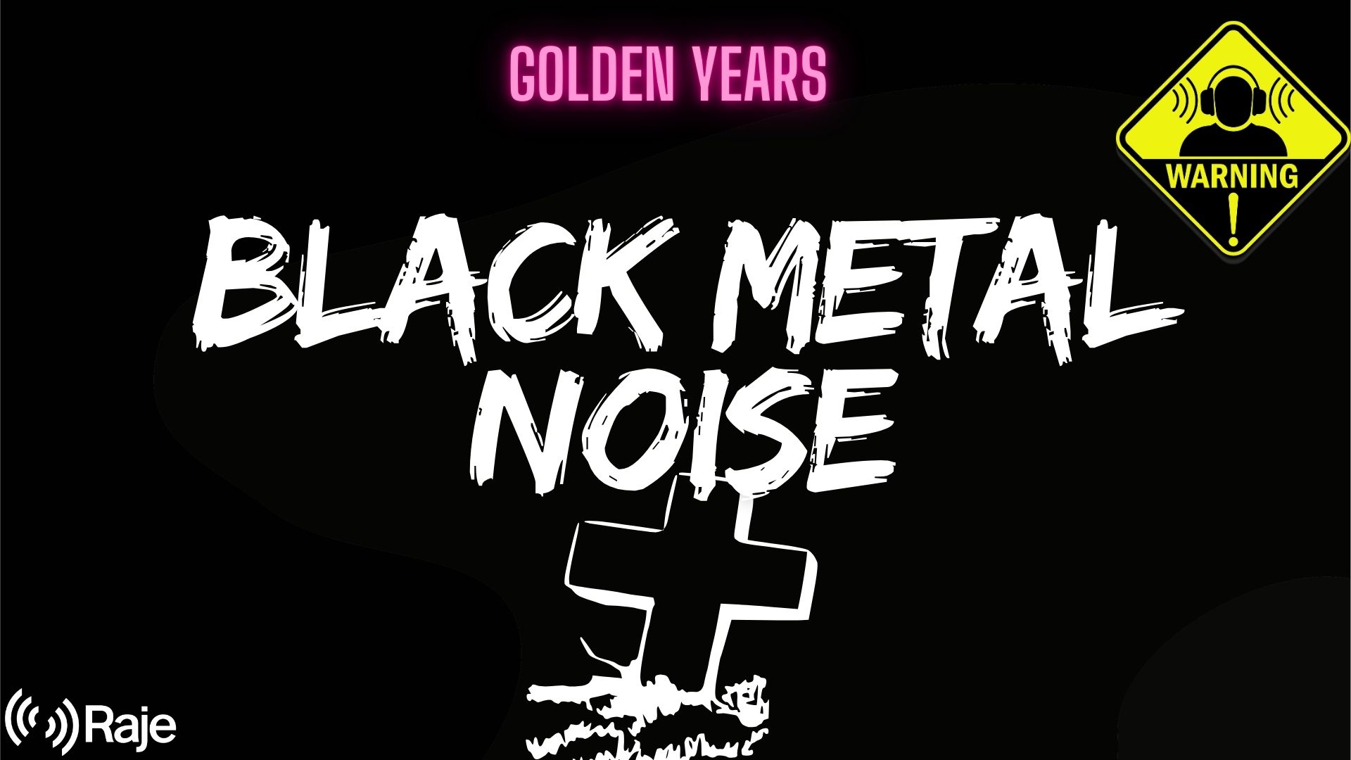 Golden Years spéciale BLACK METAL NOISE episode artwork