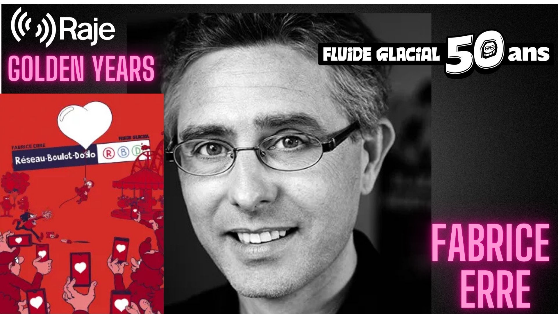Golden Years Spéciale Fabrice Erre / Fluide Glacial episode artwork