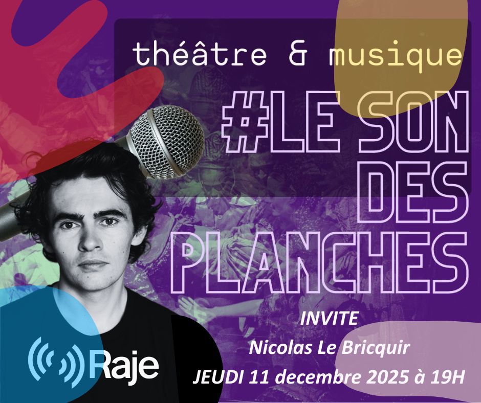 Le Son des Planches - Adeline Avril reçoit Nicolas Le Bricquir episode artwork