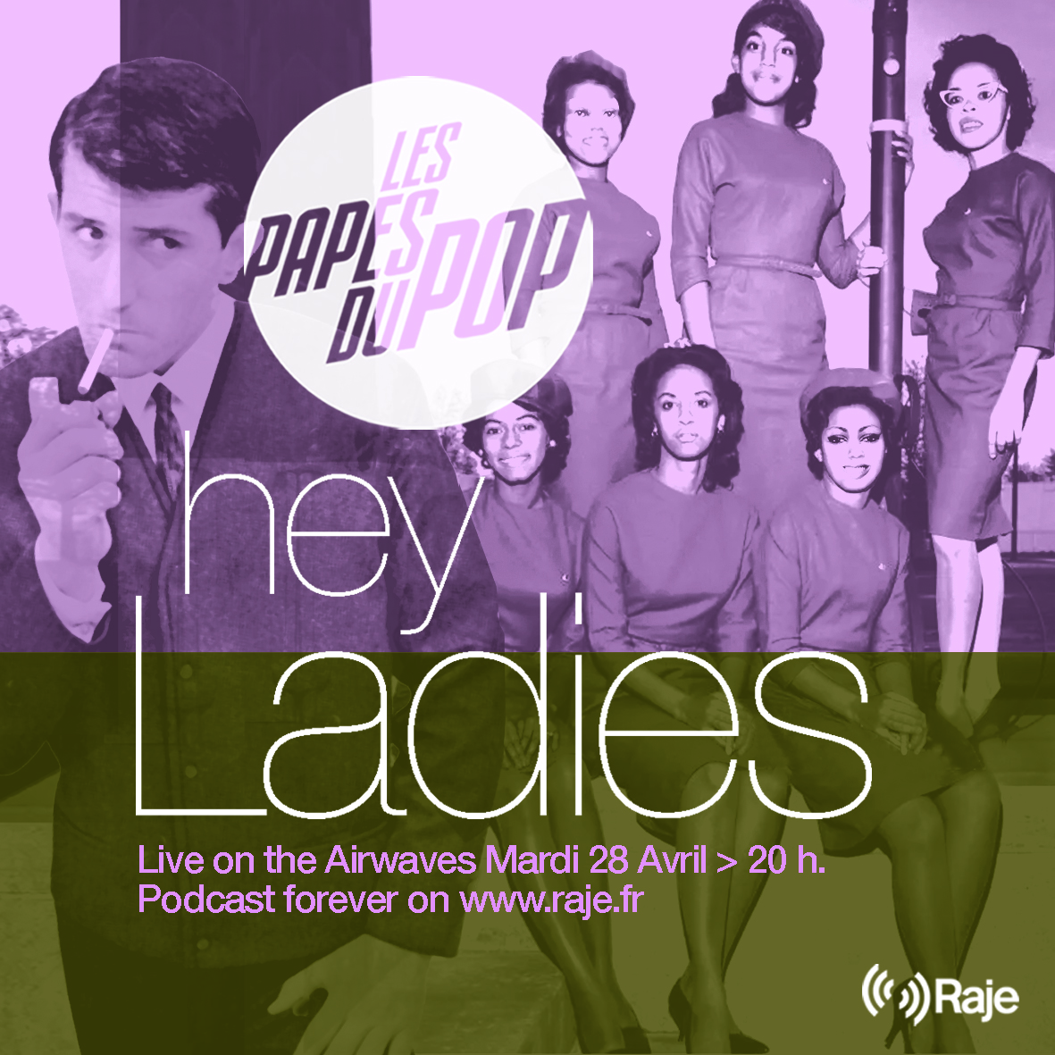 Les Papes Du Pop, Saison 05 Episode 08 : Hey Ladies ! (Emission du 28 avril 2026 20h) episode artwork