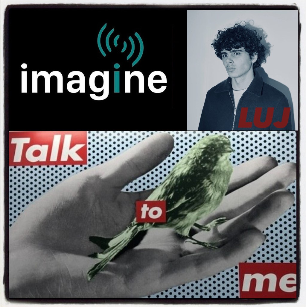 /// iMAGiNE avec LUJ /// episode artwork