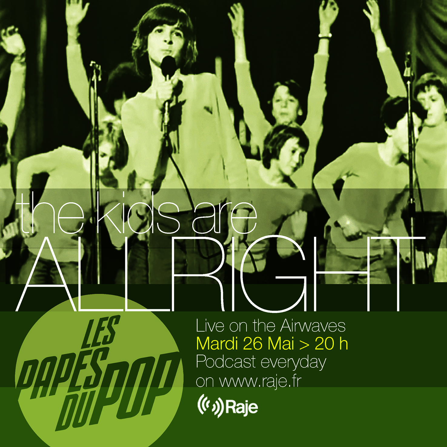 Les Papes Du Pop Saison 5 Episode 09 : The Kids are Alright , Emission du 26 mai 2026 20h episode artwork