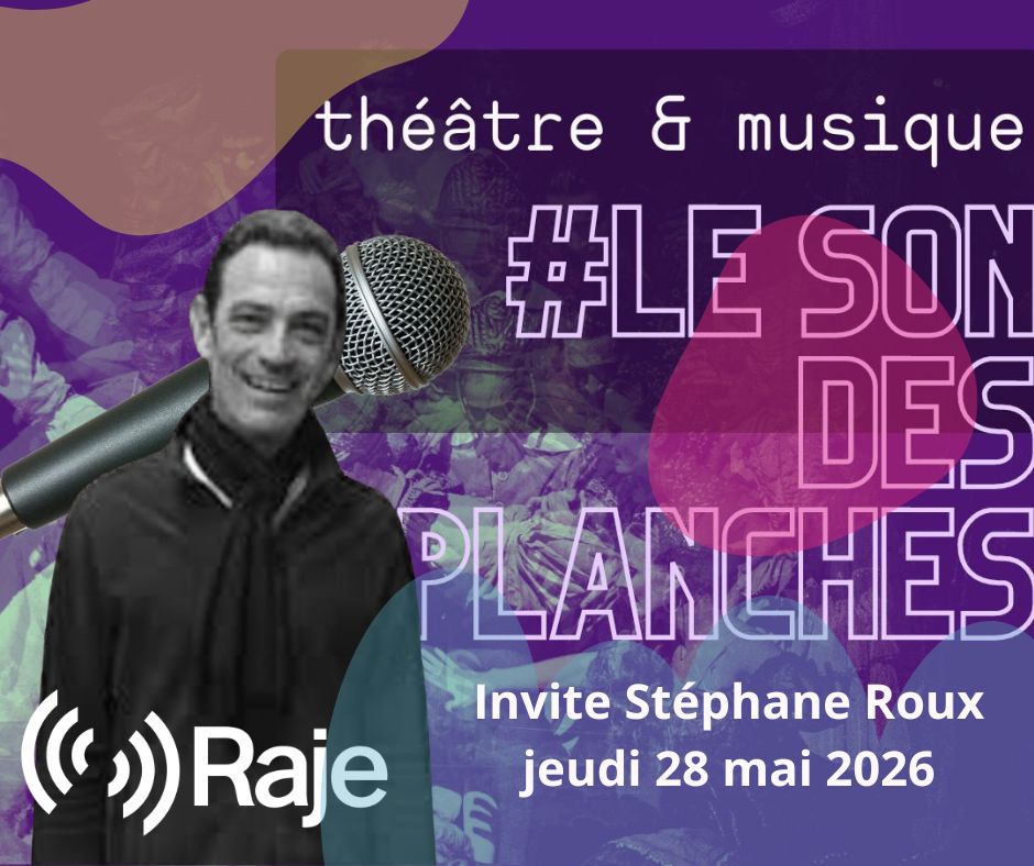Le Son Des Planches : Adeline Avril reçoit Stéphane Roux episode artwork