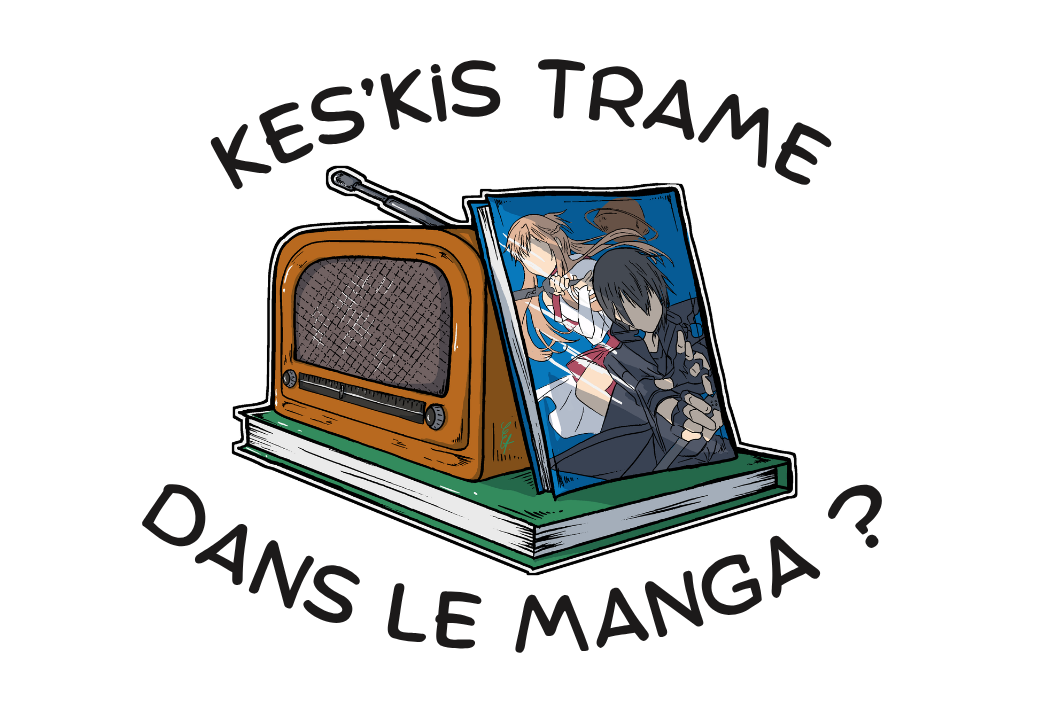 Kes'kis trame dans le Manga ? podcast artwork