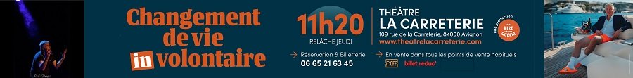 Spectacle changement de vie involontaire